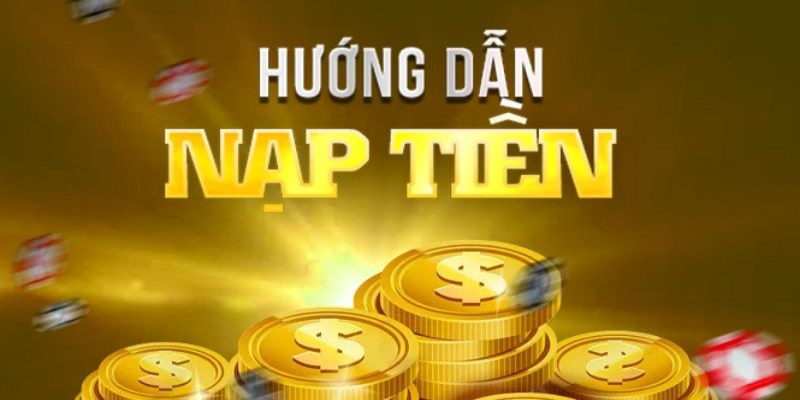 Phương thức nạp tiền vào nền tảng Cf68 an toàn nhất!